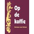 Op de koffie