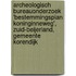 Archeologisch bureauonderzoek 'bestemmingsplan Koninginneweg', Zuid-Beijerland, gemeente Korendijk