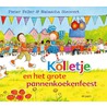 Kolletje en het grote pannenkoekenfeest by Pieter Feller