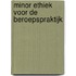 Minor ethiek voor de beroepspraktijk