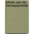 Ethiek voor de beroepspraktijk