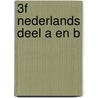 3F Nederlands deel A en B door M. Huijstee