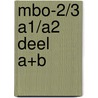 Mbo-2/3 A1/A2 deel A+B door E. Janzing