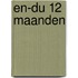 EN-DU 12 maanden