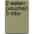 2 weken (voucher) 3 MBO