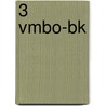 3 vmbo-bk by J. Gademan