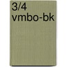 3/4 vmbo-bk by J. Gademan
