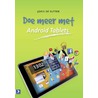 Doe meer met Android Tablets door Joris de Sutter