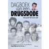 Dagboek van een drugsdode door Eddy Veerman