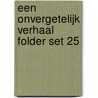 Een onvergetelijk verhaal folder set 25 door Onbekend