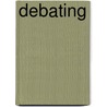 Debating door Onbekend