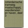 Rotterdamsche Tramweg Maatschappij, Veerdiensten en haven, deel 3 by Bas van der Heiden