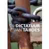 De dictatuur van taboes by Cees Dietvorst