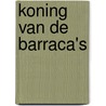 Koning van de barraca's door Femke van Zeijl
