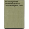 Resultaatgericht onderhandelen in overheidsopdrachten by Pol Verbeke