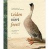 Leiden viert feest! door Onbekend