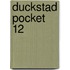 Duckstad pocket 12