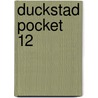 Duckstad pocket 12 by Unknown