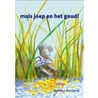 Muis joep en het goud! door Natalie F. Boekhorst