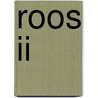 Roos II by Alexander Hulleman