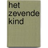 Het zevende kind door Erik Valeur