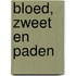 Bloed, zweet en paden
