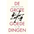 De grote goede dingen