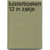 Luisterboeken 12 in zakje by Unknown