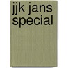 JJK Jans special door Onbekend