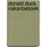 Donald Duck vakantieboek door Onbekend