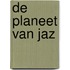 De planeet van Jaz
