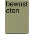 Bewust eten