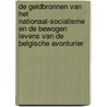 De geldbronnen van het Nationaal-Socialisme en de bewogen levens van de Belgische avonturier door Jasper Wielaert