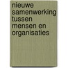 Nieuwe samenwerking tussen mensen en organisaties by Eric Alkemade