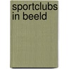 Sportclubs in beeld by Steven Vos