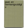 Gaat, en vermenigvuldigt u by Dirk de Wolf