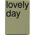 Lovely day