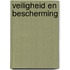 Veiligheid en bescherming