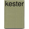 Kester by Unknown