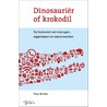 Dinosaurier of krokodil by Tony de Bree