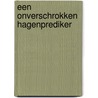 Een onverschrokken hagenprediker by C. Van Rijswijk