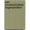 Een onverschrokken hagenprediker door C. Van Rijswijk