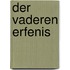 Der vaderen erfenis