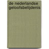 De Nederlandse geloofsbelijdenis door G. Klaassen