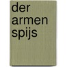 Der armen spijs door G. Mouw