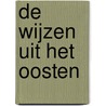 De wijzen uit het oosten door W.J. Karels