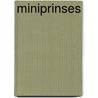 Miniprinses door Ada Schouten-Verrips