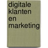 Digitale klanten en marketing door Emile Lancee