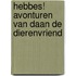 Hebbes! Avonturen van Daan de dierenvriend