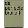 De Perfecte Bruiloft door Lisa Roosenboom